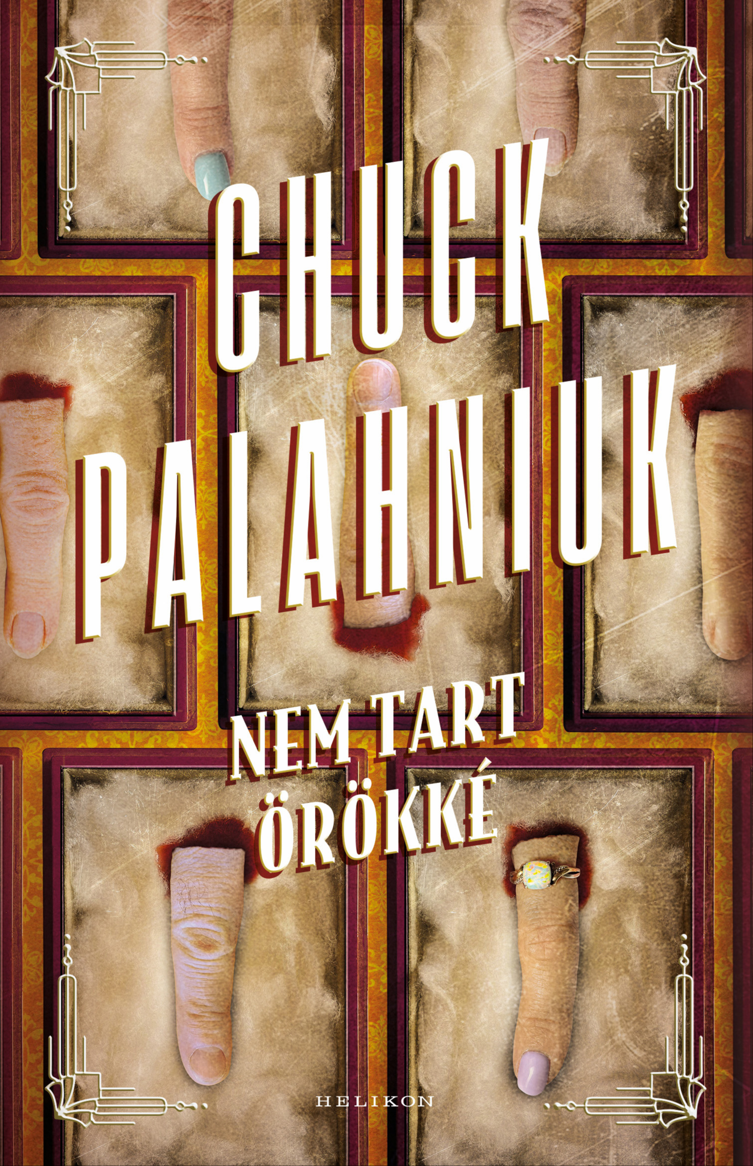 Chuck Palahniuk - Nem tart örökké [eKönyv: epub, mobi]