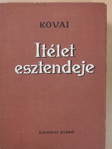 Kovai Lőrinc - Ítélet esztendeje [antikvár]