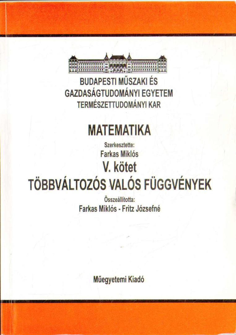 Farkas Miklós - Matematika V. kötet - Többváltozós valós függvények [antikvár]