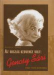 KISGERGELY JÓZSEF - Az ország kedvence volt: Gencsy Sári (DVD-melléklettel) [antikvár]