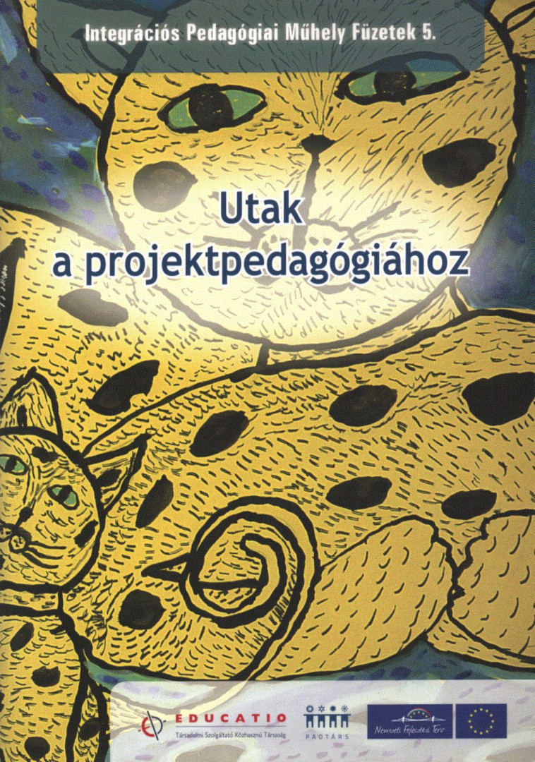 Karlowits-Juhász Orchidea - Utak a projektpedagógiához [antikvár]