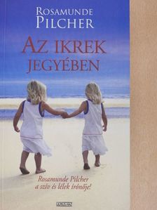 Rosamunde Pilcher - Az ikrek jegyében [antikvár]