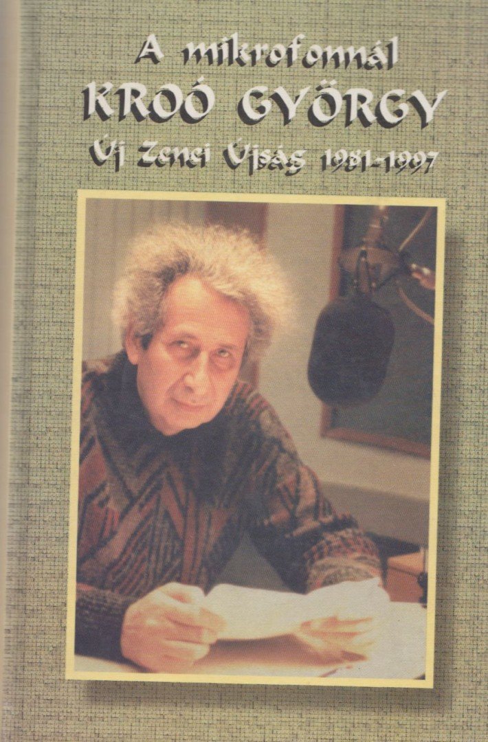 Sári László - A mikrofonnál Kroó György + 2 CD [antikvár]