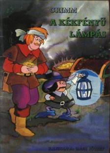 Grimm - A kékfényű lámpás [antikvár]