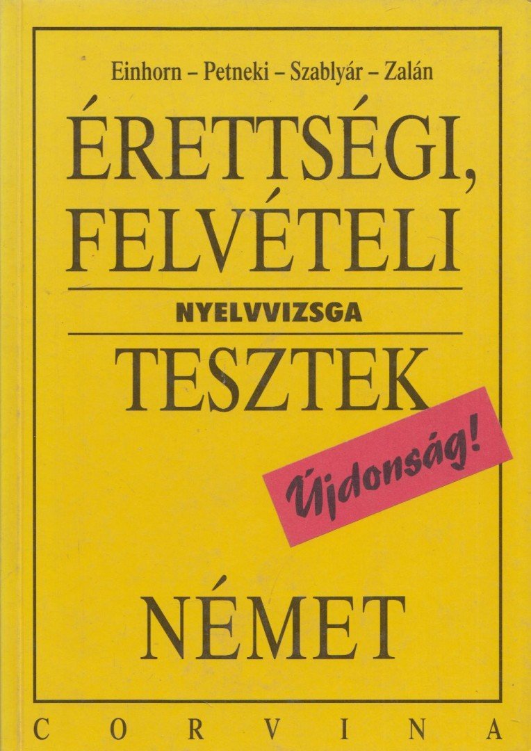 Szablyár Anna - Érettségi, felvételi nyelvvizsga tesztek - német [antikvár]