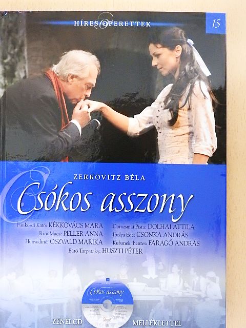 Bóta Tibor - Zerkovitz Béla: Csókos asszony - CD-vel [antikvár]