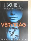 Louise Boije af Gennäs - Vérvirág [antikvár]
