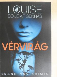 Louise Boije af Gennäs - Vérvirág [antikvár]