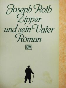 Joseph Roth - Zipper und sein Vater [antikvár]