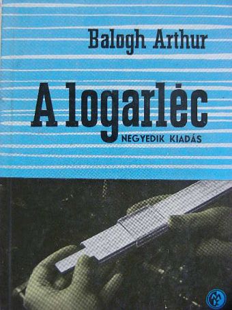 Dr. Balogh Arthur - A logarléc [antikvár]