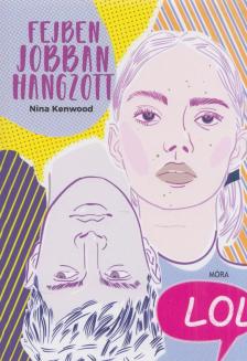 Nina Kenwood - Fejben jobban hangzott [antikvár]