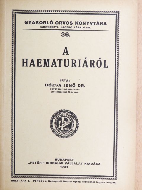 Dr. Dózsa Jenő - A haematuriáról [antikvár]