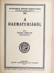 Dr. Dózsa Jenő - A haematuriáról [antikvár]