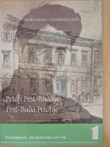 Bánki István - Petőfi Pest-Budája/Pest-Buda Petőfije [antikvár]