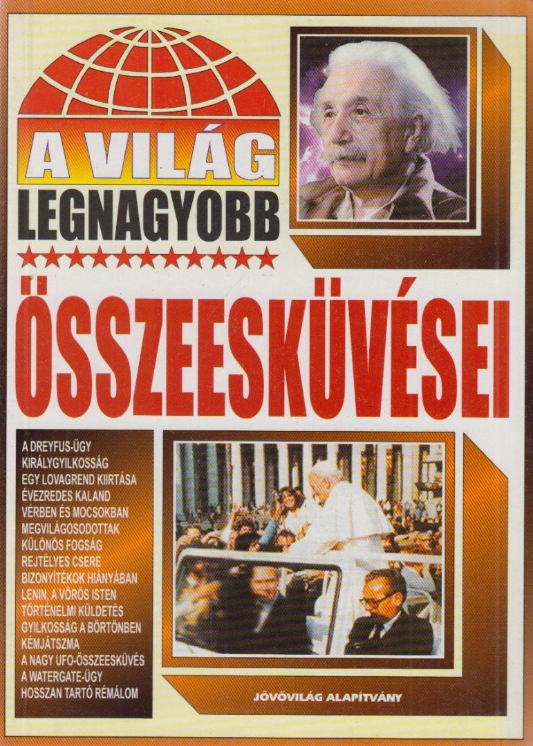 BOLYKI TAMÁS - A világ legnagyobb összeesküvései [antikvár]
