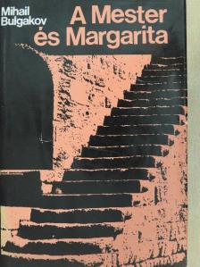 Mihail Bulgakov - A Mester és Margarita [antikvár]