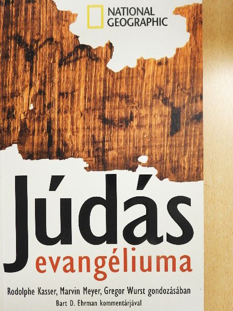 Bart D. Ehrman - Júdás evangéliuma [antikvár]