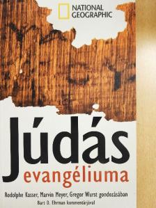 Bart D. Ehrman - Júdás evangéliuma [antikvár]