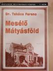Dr. Takács Ferenc - Mesélő Mátyásföld [antikvár]