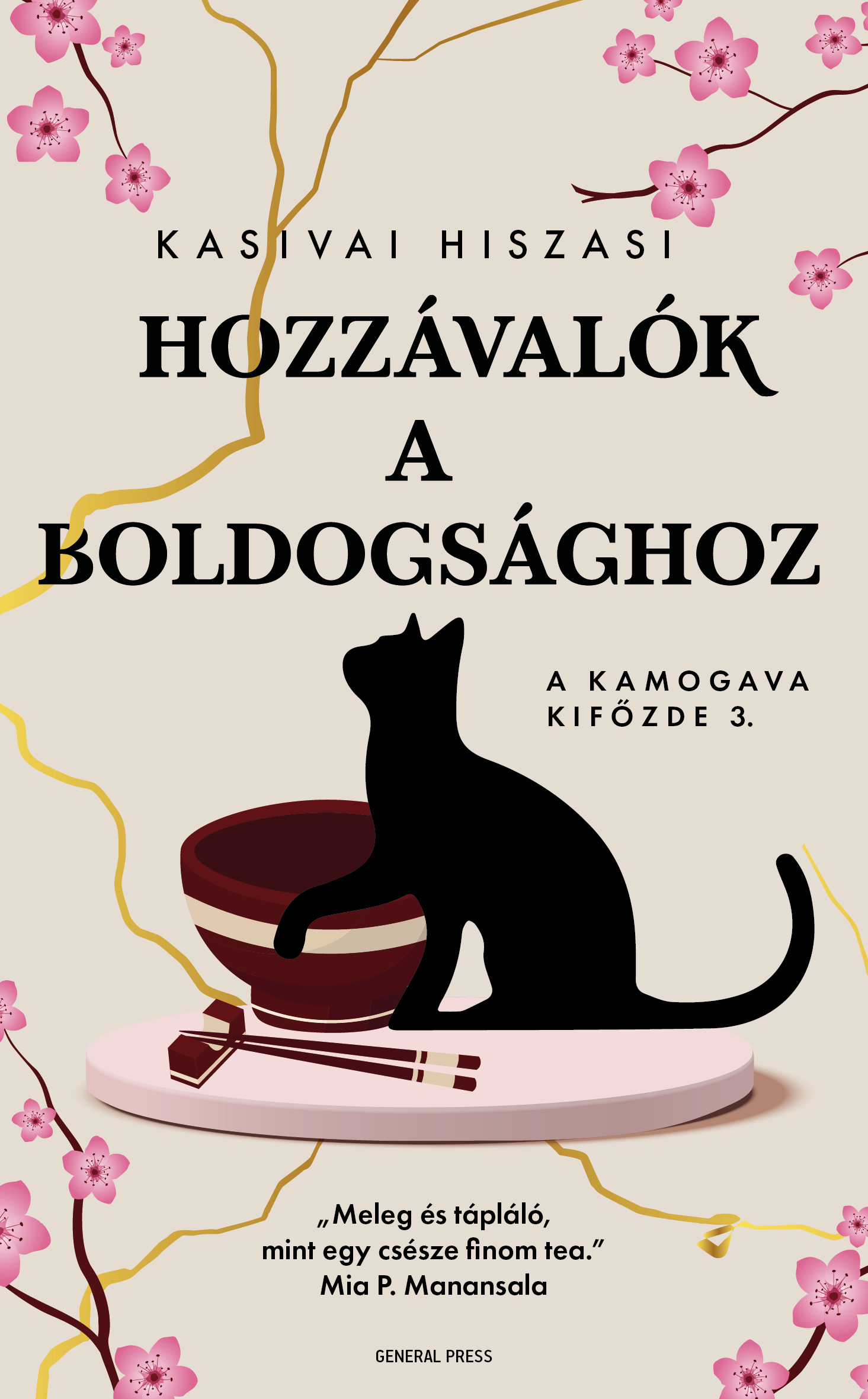Kasivai Hiszasi - Hozzávalók a boldogsághoz [eKönyv: epub, mobi]