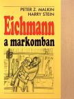 Harry Stein - Eichmann a markomban [antikvár]