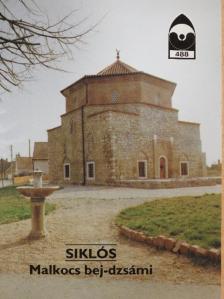 Cséfalvay Gyula - Siklós - Malkocs bej-dzsámi [antikvár]