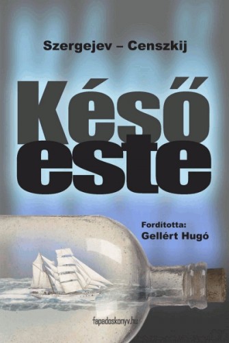 Szergejev-Censzkij - Késő este [eKönyv: epub, mobi]