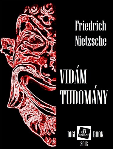 Friedrich Nietzsche - Vidám tudomány [eKönyv: epub, mobi]