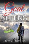 Corner Kitty - Goal Setting &amp; Personality Psychology - Self Esteem, Motivate Yourself, How to Be Happy, Positive Thinking [eKönyv: epub, mobi]