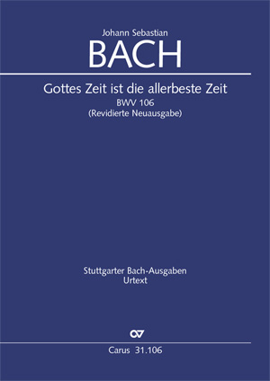 J. S. Bach - GOTTES ZEIT IST DIE ALLERBESTE ZEIT BWV 106 PARTITUR