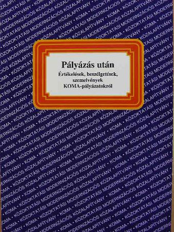 Pályázás után [antikvár]