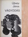 Újhelyi János - Vágyódás [antikvár]