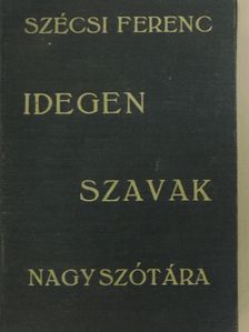 Idegen szavak nagyszótára [antikvár]