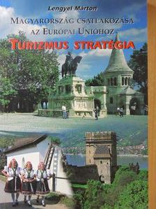 Lengyel Márton - Magyarország csatlakozása az Európai Unióhoz [antikvár]