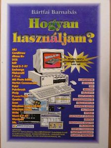 Bártfai Barnabás - Hogyan használjam? [antikvár]