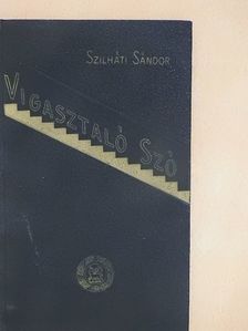 Szilháti Sándor - Vigasztaló szó [antikvár]