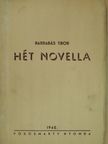 Barrabás Tibor - Hét novella [antikvár]
