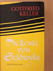 Gottfried Keller - Die Leute von Seldwyla [antikvár]