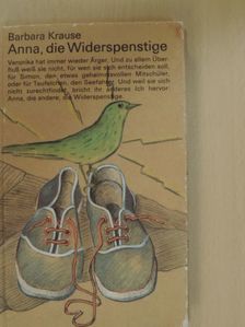 Barbara Krause - Anna, die Widerspenstige [antikvár]