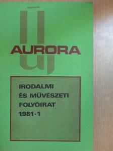 Ablonczy László - Új Aurora 1981/1. [antikvár]