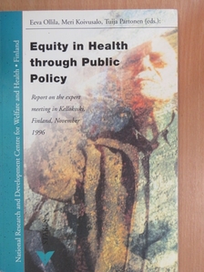 Bob Deacon - Equity in Health through Public Policy [antikvár]