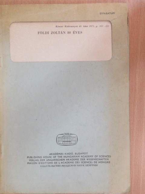 Csűrös Zoltán - Földi Zoltán 80 éves [antikvár]