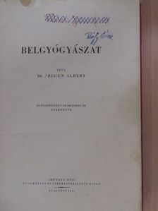 Dr. Pregun Albert - Belgyógyászat [antikvár]