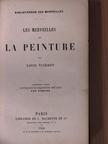 Louis Viardot - Les merveilles de la peinture [antikvár]