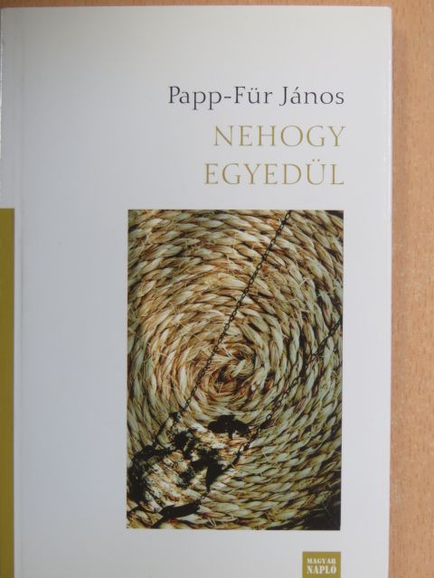 Papp-Für János - Nehogy egyedül [antikvár]