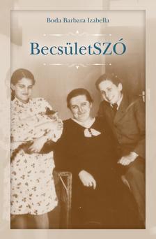 Boda Barbara Izabella - BecsületSZÓ