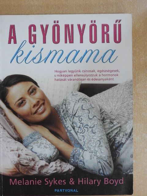 Hilary Boyd - A gyönyörű kismama [antikvár]