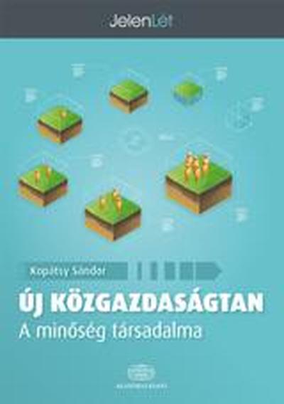 4000027373 - Új közgazdaságtan. A minőség társadalma