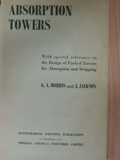 G. A. Morris - Absorption Towers [antikvár]