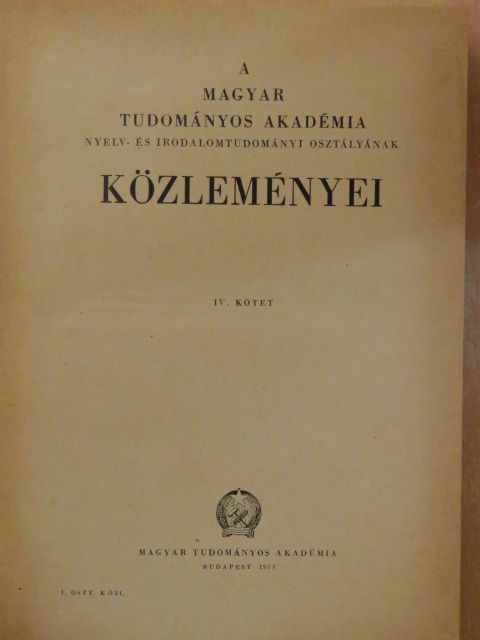 Németh Gyula - A Magyar Tudományos Akadémia Nyelv- és Irodalomtudományi Osztályának közleményei IV/1-4. [antikvár]